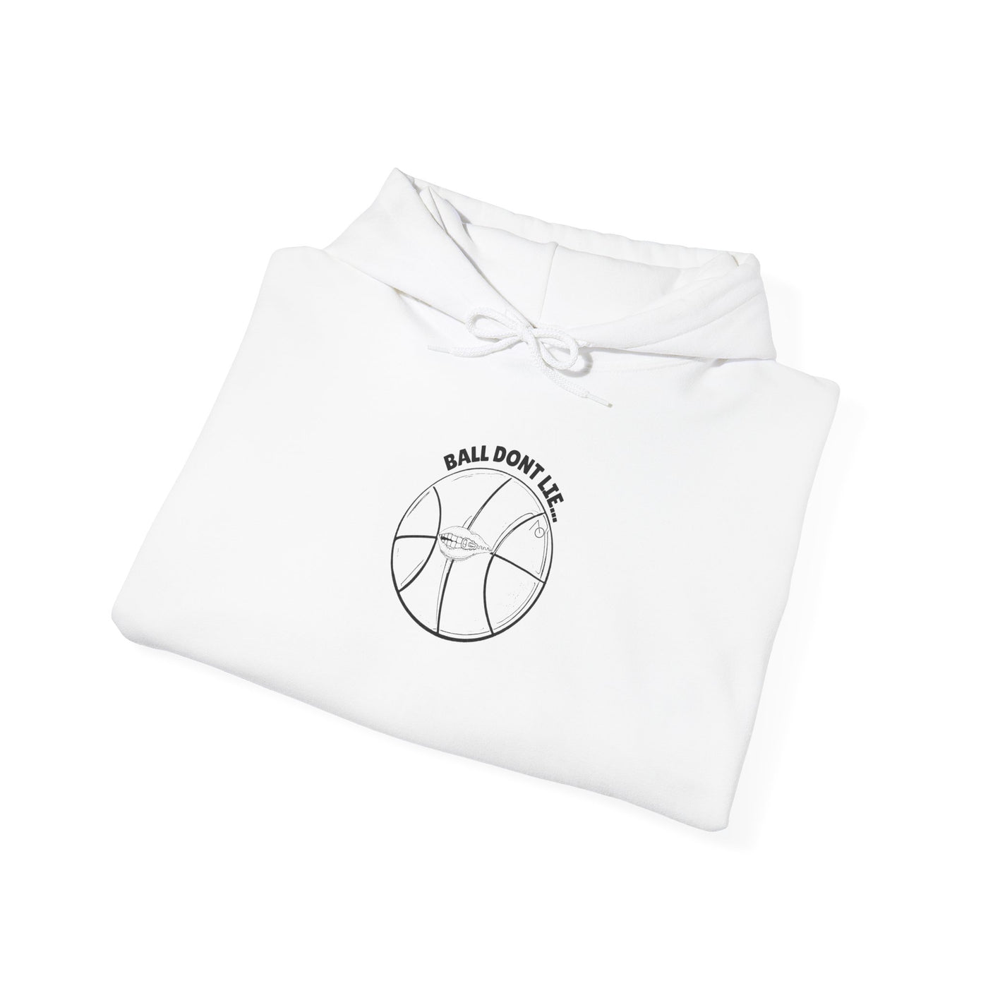 Ball Dont Lie Hoodie